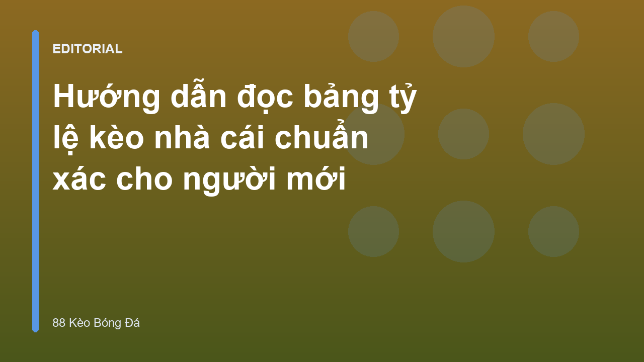 Bảng tỷ lệ kèo nhà cái bóng đá